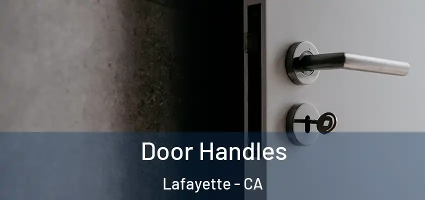  Door Handles Lafayette - CA